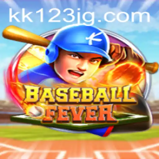 Discover the Exciting World of BaseballFever and KK123.COM