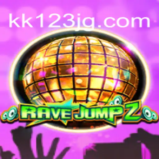 Exploring the Exciting World of RaveJump2 and KK123.COM