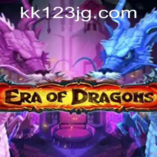 EraOfDragons: An Epic Adventure Awaits with KK123.COM